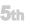 5th
